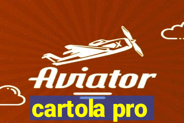 cartola pro